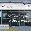 Motion graphic in Seoul