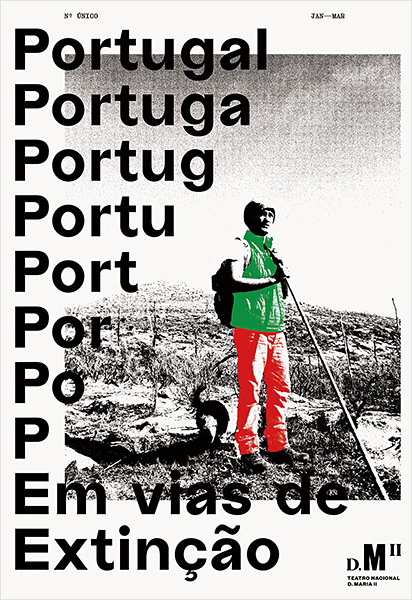 「Portugal em vias de extinção」ポスター<br />（Client：National Theatre Dona Maria II）