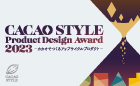 CACAO STYLE Product Design Award 2023