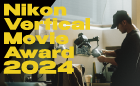 -Nikon Presents- Vertical Movie Award 2024